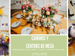 TALLER ONLINE - Caminos y Centros de mesa